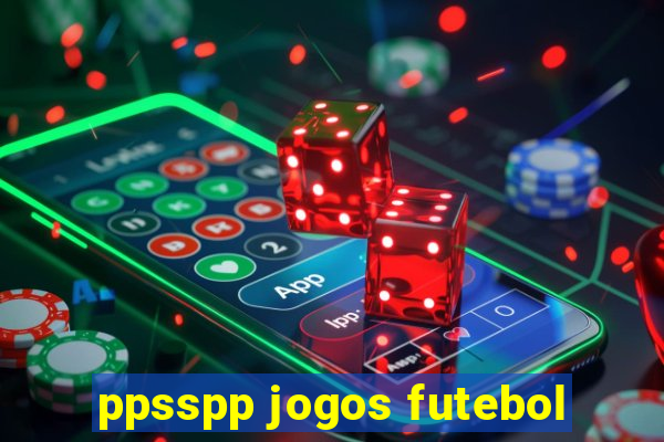 ppsspp jogos futebol